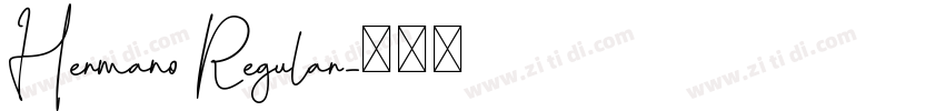 Hermano Regular字体转换